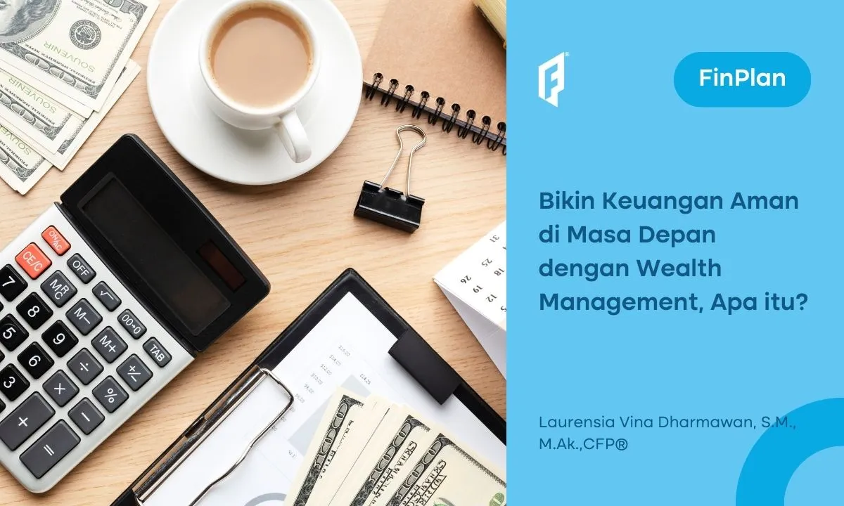 wealth-management-dan-manfaatnya-untuk-masa-depan-keuangan