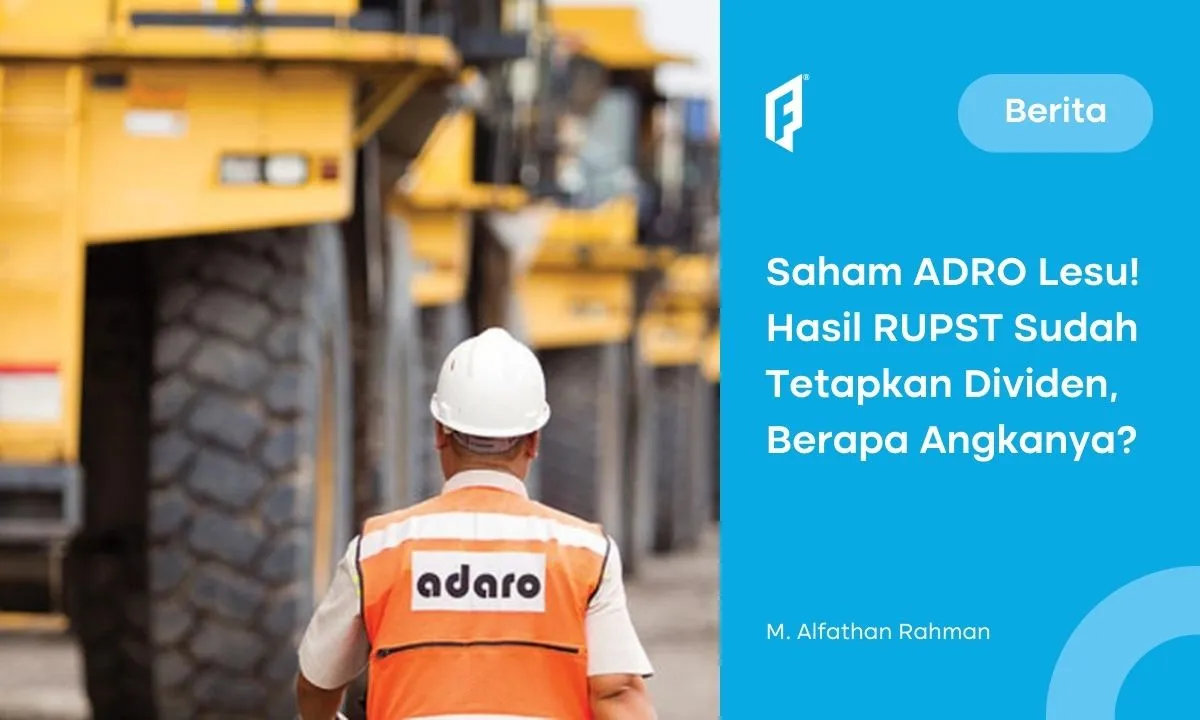 tok!-segini-besaran-dividen-adaro-(adro),-siap-cair-bulan-juni