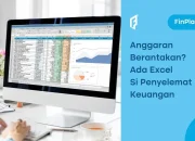 Cara Buat Perencanaan Keuangan Pribadi di Excel, Anti Berantakan!