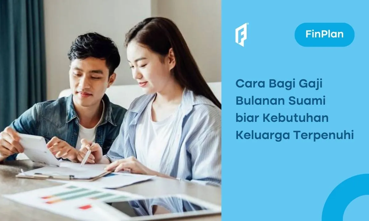 gaji-suami-selalu-habis?-ini-cara-pembagian-uang-gaji-bulanan-biar-keluarga-harmonis