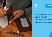 Catat! 5 Cara Lepas dari Pinjol, Langkah Menuju Sehat Keuangan