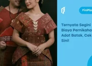 Rincian Biaya Pernikahan Adat Batak Terbaru, Cek DI SINI