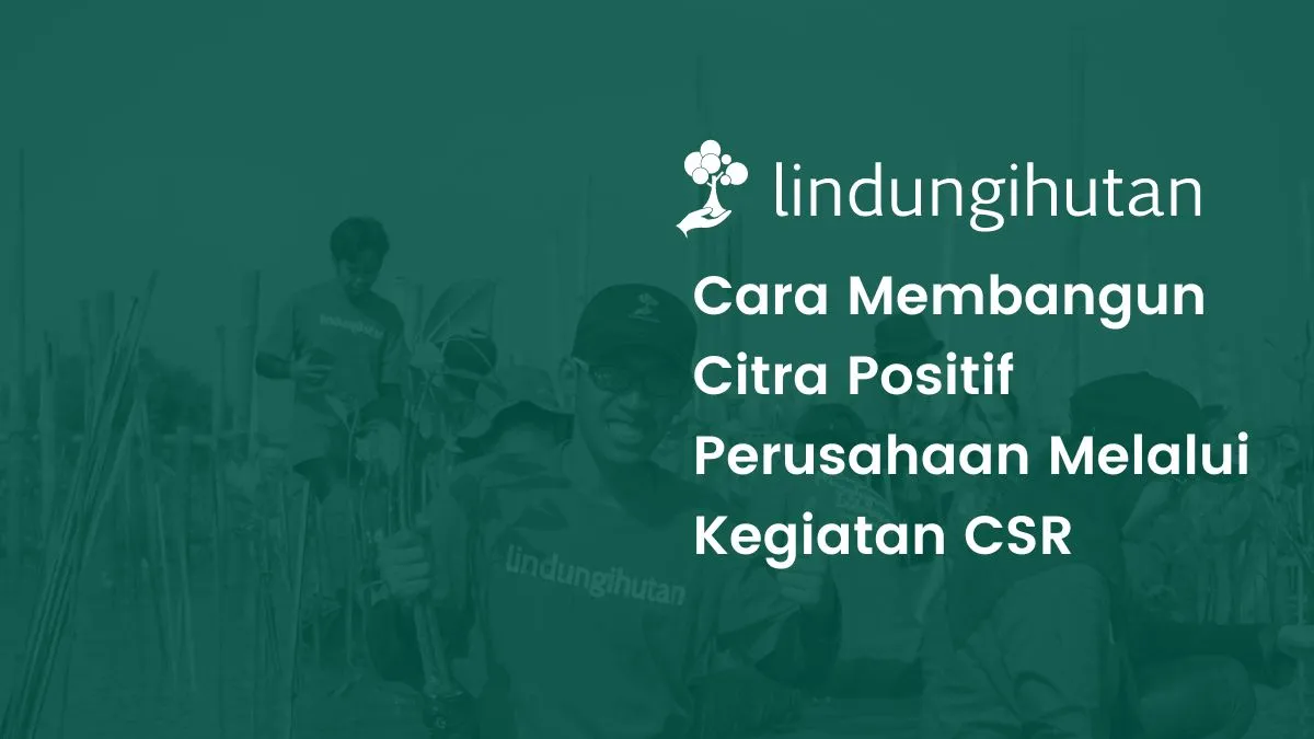 contoh-kegiatan-yang-dapat-membangun-citra-positif-perusahaan