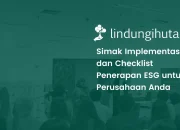 Environmental Social Governance atau ESG, Langkah Penerapan dan Checklist untuk Perusahaan Anda