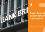 Cara Beli Saham BRI, Masih Prospektif Asal Lakukan Ini