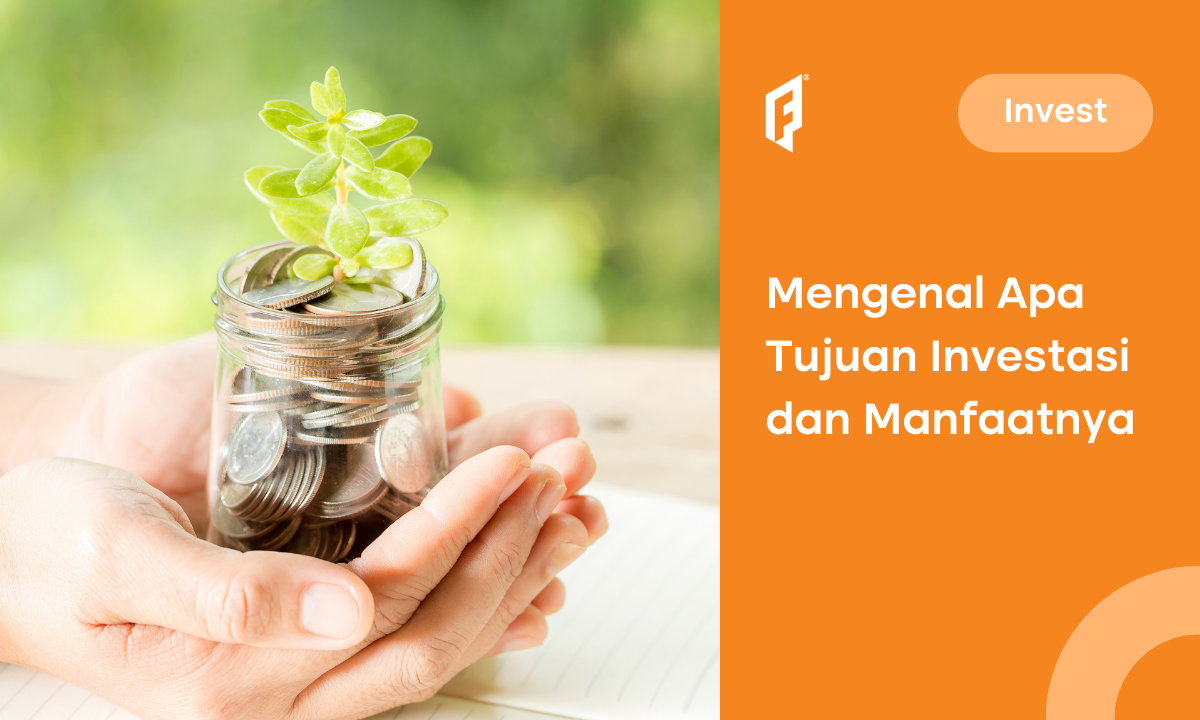 mengenal-apa-tujuan-investasi-dan-manfaatnya