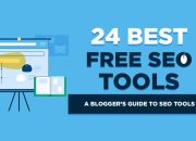 24 Alat SEO Gratis Terbaik untuk Blogger di Tahun 2024 (Riset, Optimasi & Lainnya)