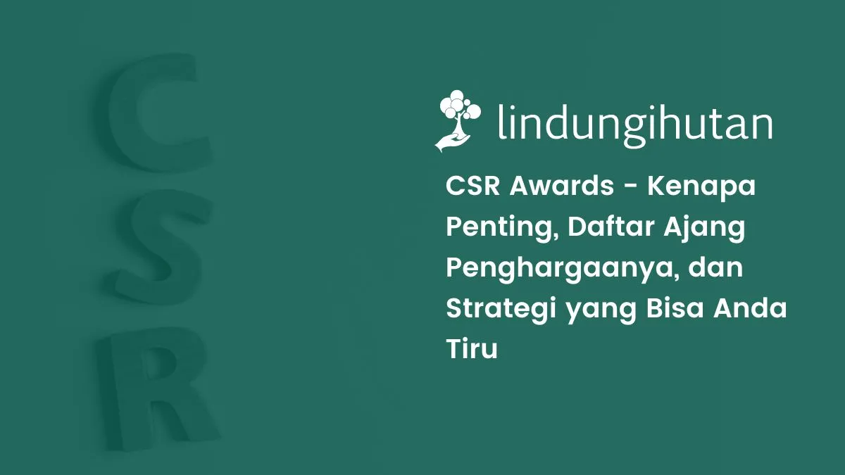 csr-awards,-kenapa-penting-bagi-perusahaan?