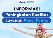 Informasi Peningkatan Kualitas Layanan Ancol Points