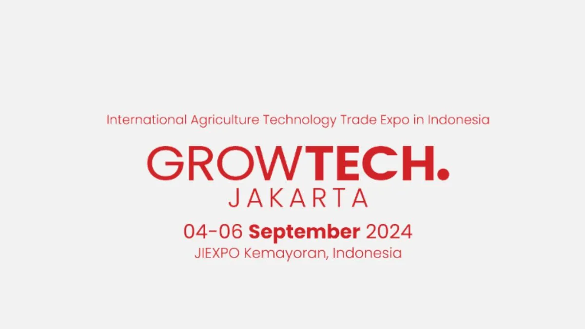 growtech-jakarta-2024,-event-pameran-teknologi-pertanian-hadir-september-2024-ini