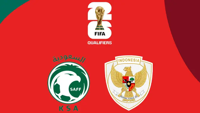 jadwal-siaran-langsung-arab-saudi-vs-timnas-indonesia-di-kualifikasi-piala-dunia-2026