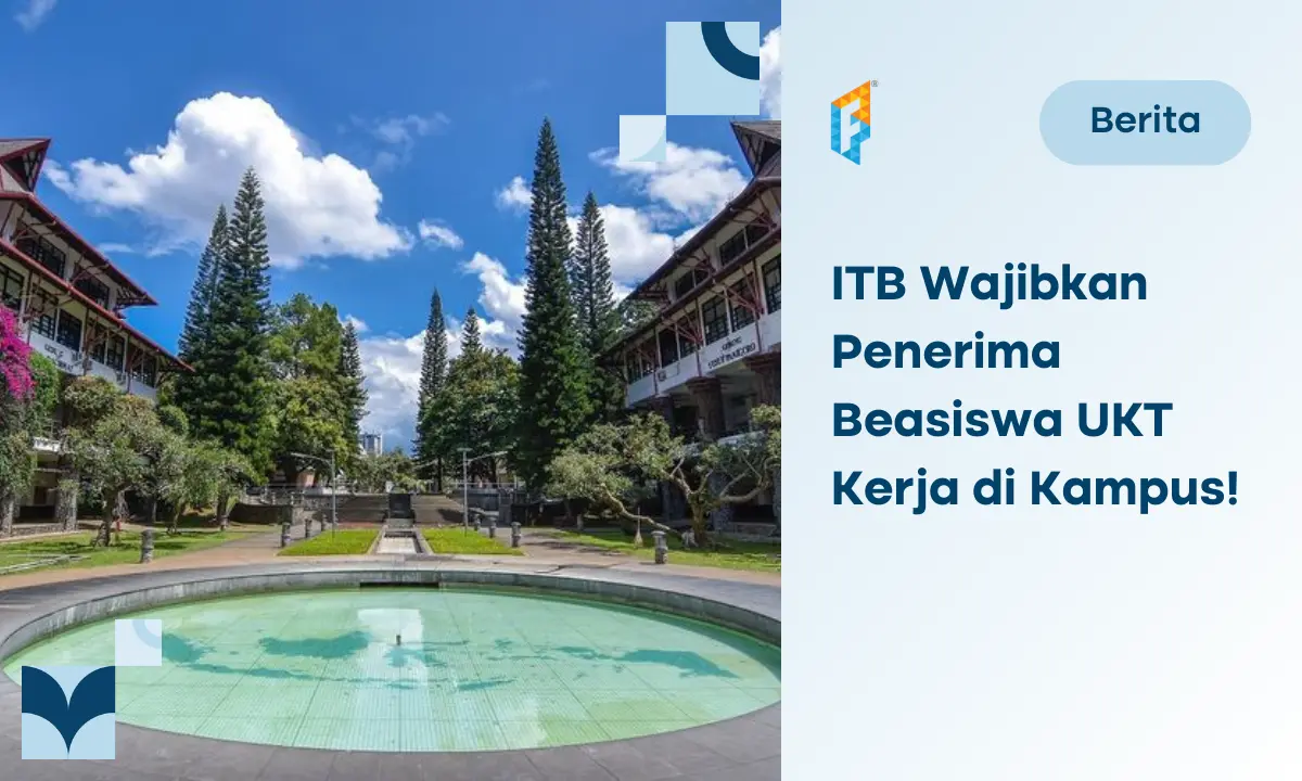tidak-ikhlas,-itb-wajibkan-penerima-beasiswa-itb-kerja-paruh-waktu-untuk-kampus!