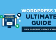 Cara Menggunakan WordPress 101 (untuk Pemula): Tutorial WordPress