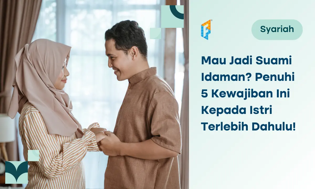 5-kewajiban-suami-kepada-istri-dalam-islam,-sudahkah-anda-penuhi?