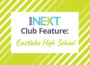 SWENext Club Features: Eastlake High School SWENext Club