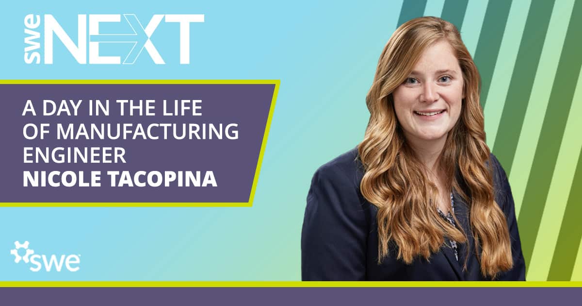a-day-in-the-life-of-a-manufacturing-engineer:-nicole-tacopina