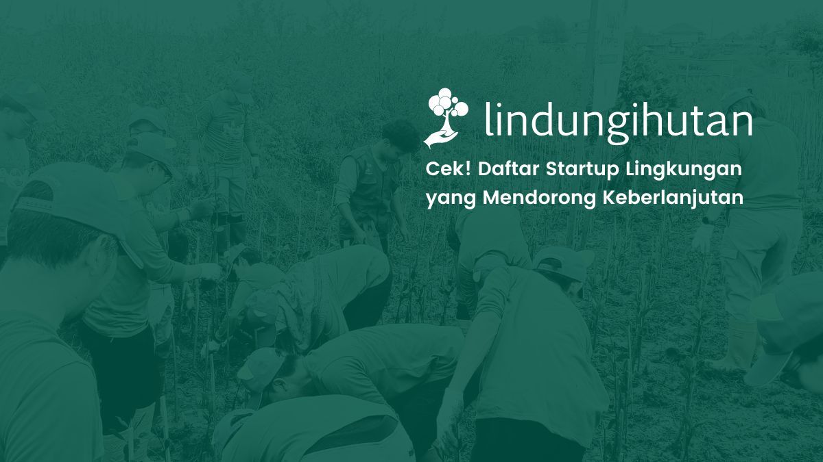 daftar-startup-lingkungan-yang-mendorong-keberlanjutan