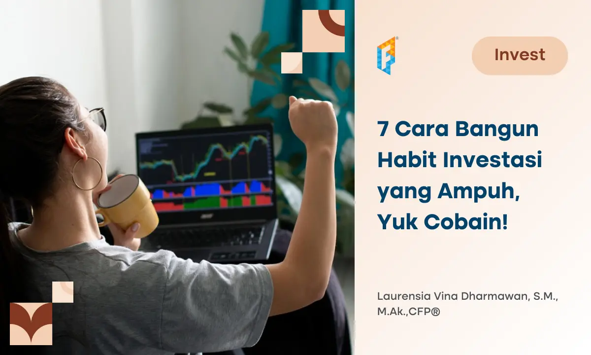 7-cara-membangun-habit-investasi-yang-ampuh,-yuk-cobain!