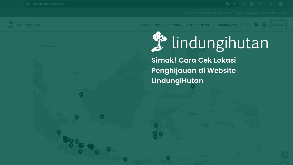 cara-cek-lokasi-penghijauan-di-lindungihutan