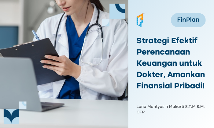 strategi-perencanaan-keuangan-untuk-dokter:-raih-financial-freedom-sebelum-usia-40!