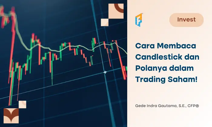 cara-membaca-candlestick-dan-polanya-dalam-trading