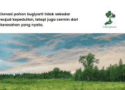 Donasi Pohon Sugiyarti, Menanam Harapan di Tengah Ancaman Banjir