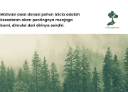 Donasi Pohon Alicia, Sebuah Bentuk Cinta untuk Bumi