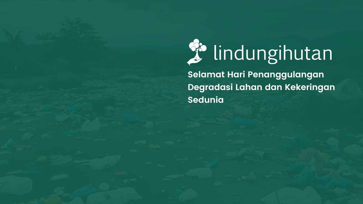 peringati-hari-penanggulangan-degradasi-lahan-dan-kekeringan-sedunia