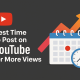 best-time-to-post-on-youtube-for-more-views-–-complete-guide