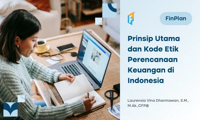 8-prinsip-kode-etik-perencana-keuangan,-pahami-yuk!