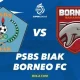link-live-streaming-bri-super-league:-psbs-vs-borneo-fc