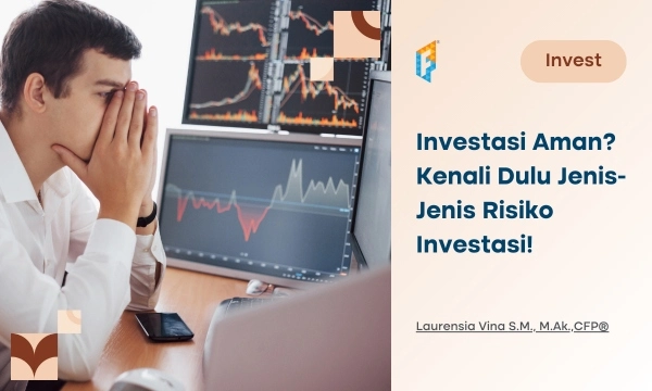 investasi-aman?-kenali-dulu-jenis-jenis-risiko-investasi!