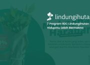 Kenali 7 Program B2C Terbaru LindungiHutan Tahun Ini