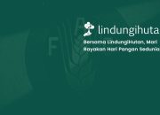 Hari Pangan Sedunia 2025: Jaga Pangan Lewat Hutan Lestari