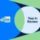 linkedin-memberikan-ringkasan-‘tahun-peninjauan’-yang-dipersonalisasi