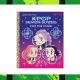 buku-resmi-anak-anak-‘pemburu-setan-kpop’-ini-dibuat-untuk-penggemar-‘kecil’-–-belanja-di-sini