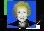 Margaret Atwood tentang Doomscrolling: ‘Saya Ingin Mengikuti Doom Terbaru’