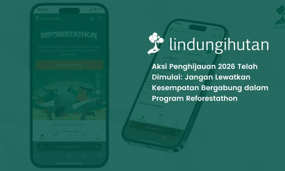 reforestathon-resmi-dirilis,-mari-ikut-program-reforestathon