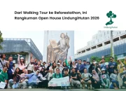 Sukses Digelar, Open House LindungiHutan 2026 Jadi Gerbang Awal Reforestathon