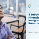 5-sabotase-diri-finansial-yang-menghambat-kamu-jadi-kaya