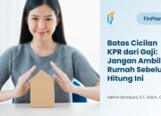 batas-cicilan-kpr-dari-gaji:-jangan-ambil-rumah-sebelum-hitung-ini