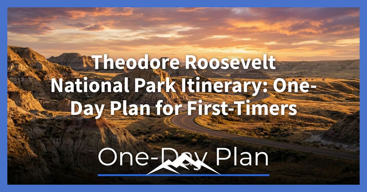 rencana-perjalanan-taman-nasional-theodore-roosevelt:-rencana-satu-hari-untuk-pemula