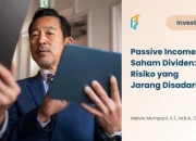 passive-income-saham-dividen:-3-risiko-yang-jarang-disadari