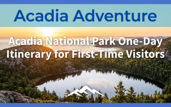 Rencana Perjalanan Satu Hari Taman Nasional Acadia untuk Pengunjung Pertama Kali