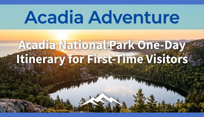 Rencana Perjalanan Satu Hari Taman Nasional Acadia untuk Pengunjung Pertama Kali