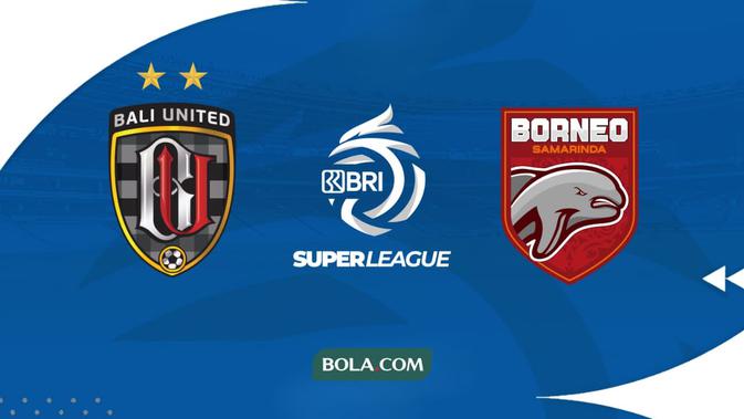 link-live-streaming-bali-united-vs-borneo-fc-di-bri-super-league