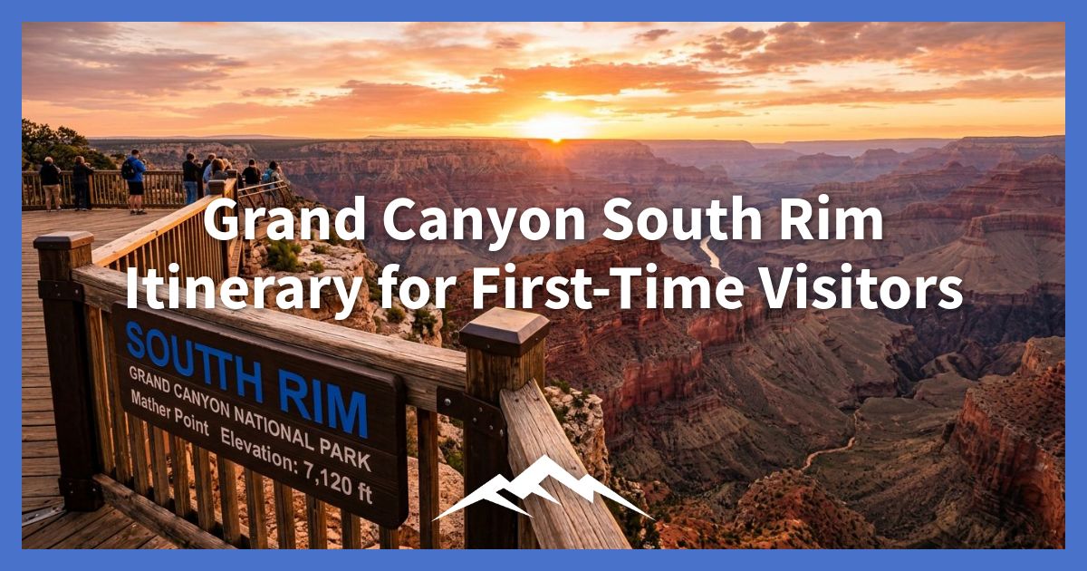 rencana-perjalanan-lingkar-selatan-grand-canyon-untuk-pengunjung-pertama-kali