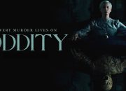 Oddity adalah horor yang sangat menegangkan dari sutradara Hokum