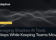 5 Langkah Mengelola Alat Shadow AI Tanpa Memperlambat Karyawan