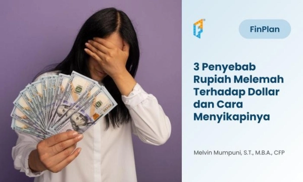 3-penyebab-rupiah-melemah-terhadap-dollar-dan-cara-menyikapinya